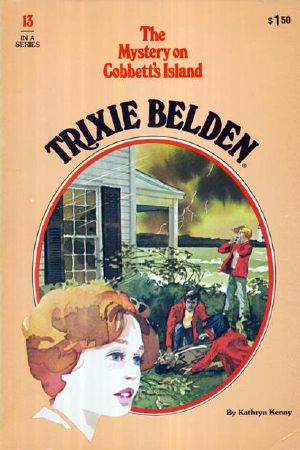 [Trixie Belden 13] • The Mystery on Cobbett's Island